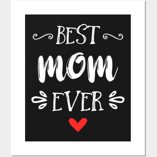 Best Mom Ever Posters and Art